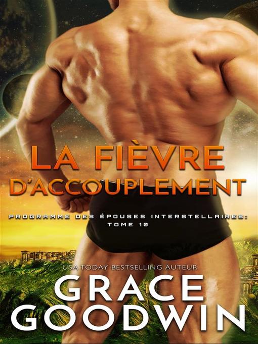 Title details for La Fièvre d'Accouplement by Grace Goodwin - Wait list